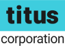 Titus Corporation